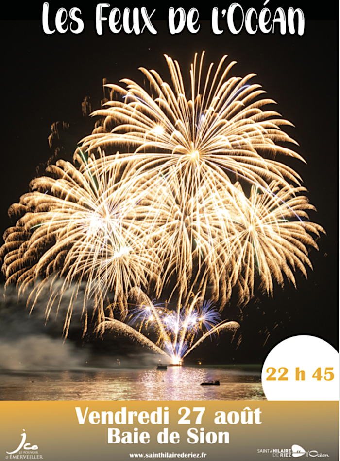 St Hilaire De Riez Vendee Le Dernier Feu D Artifice De L Ete Aura Bien Lieu Le 27 Aout 21 A Sion Redaction Les Sables D Olonne