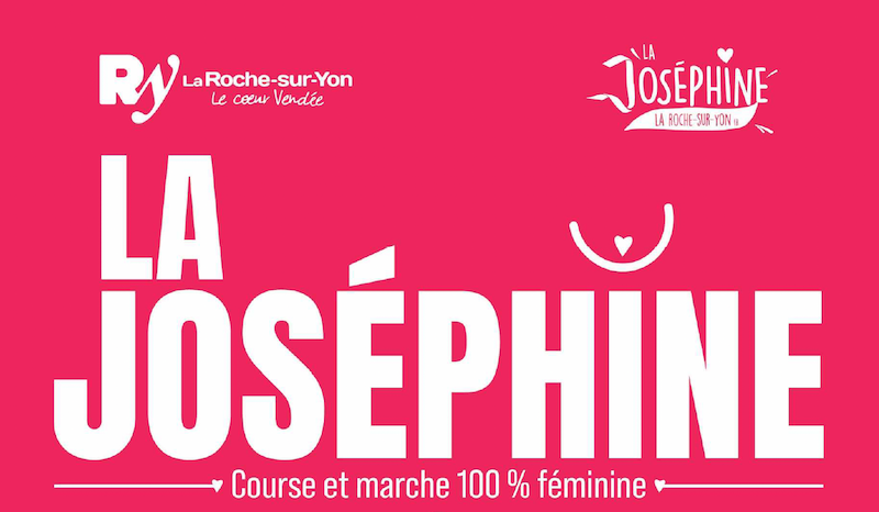 La Roche-sur-Yon Vendée. 12ème édition : LA JOSÉPHINE revient le dimanche 4 octobre 2026 [Réd. Les Sables-d’Olonne]